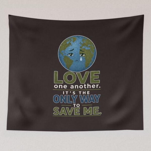 Item preview, Love One Another Save Me Earth Day Shirt designed and sold by Ginastle26.