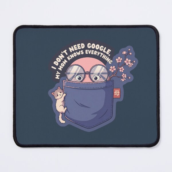 Item preview, Cute Mom Knows Everything Google Parody Sakura Pocket Cat designed and sold by BikeRelaxStudio.