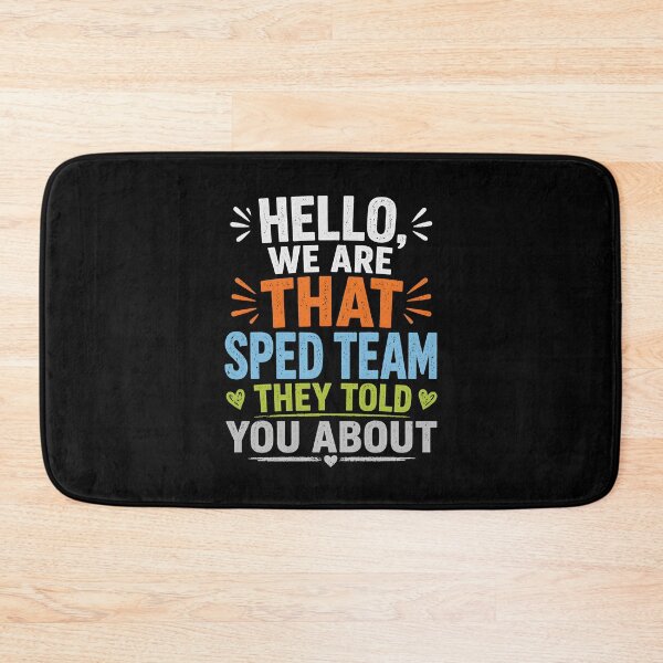 Item preview, Hello We are that Sped Team They Told You About designed and sold by zoes-ink.
