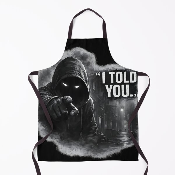 Item preview, Void Observer: I Told You designed and sold by Void Observer.