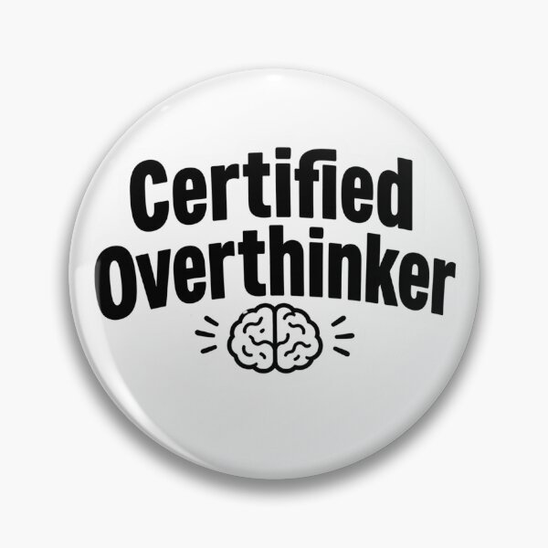 Item preview, Certified Overthinker Sticker – Funny Anxiety Brain Meme Minimal Black White designed and sold by Elviqus Shop.