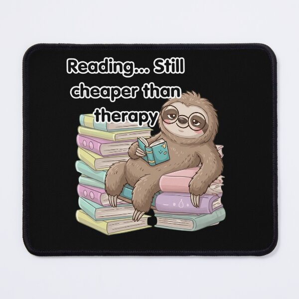 Item preview, Reading Is Cheaper Than Therapy Cute Sloth Bookworm designed and sold by haitrieuic96.