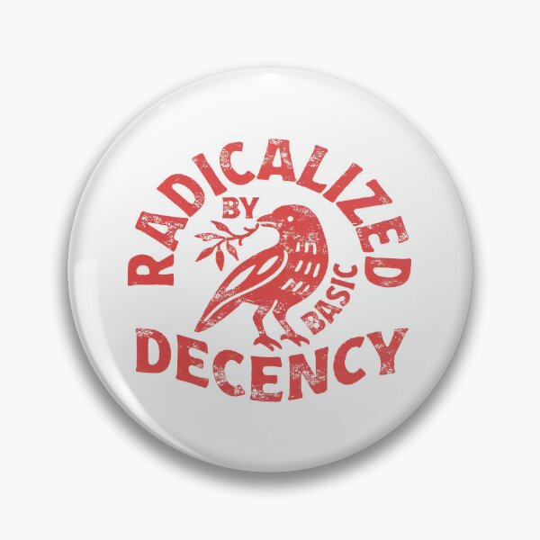 Item preview, Radicalized By Basic Decency Retro designed and sold by Namerreh59Art.