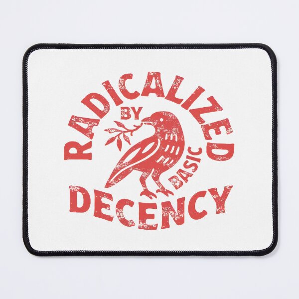Item preview, Radicalized By Basic Decency Retro designed and sold by Namerreh59Art.