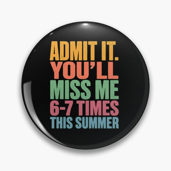 Item preview, Admit It You'll Miss Me 6-7 Times This Summer Retro Funny Last Day Of School designed and sold by haitrieuic96.