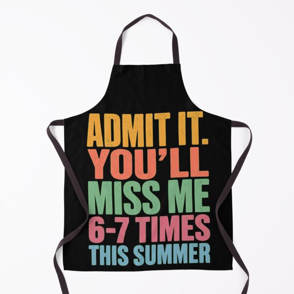 Item preview, Admit It You'll Miss Me 6-7 Times This Summer Retro Funny Last Day Of School designed and sold by haitrieuic96.
