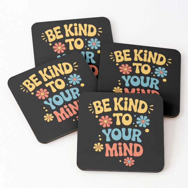 Item preview, Be Kind to Your Mind designed and sold by Formatage.