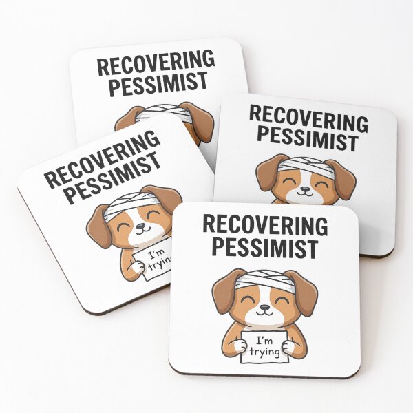 Item preview, Recovering Pessimist Cute Dog - Wholesome Mental Health Humor 2 designed and sold by Recovering Pessimist.