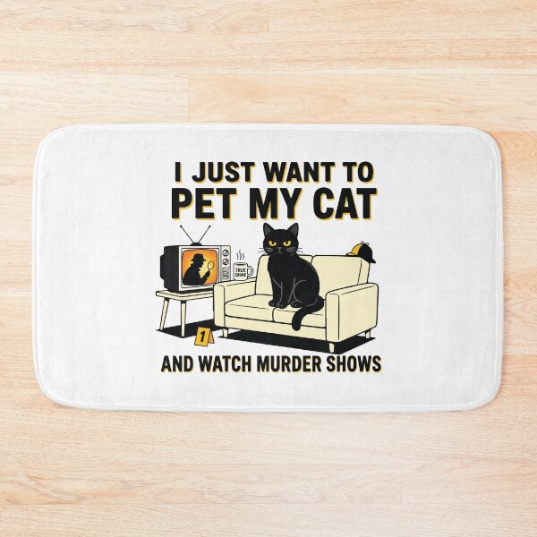 Item preview, I Just Want To Pet My Cat And Watch Murder Shows Funny Cat Lover True Crime Design designed and sold by kiralynstration.