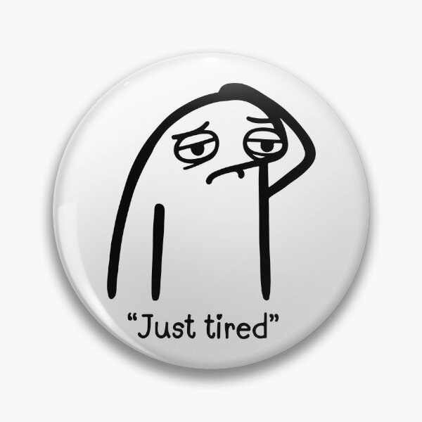 Item preview, Just Tired - Funny Flork Meme Exhausted Stick Figure Sticker designed and sold by Antonio Piguave.
