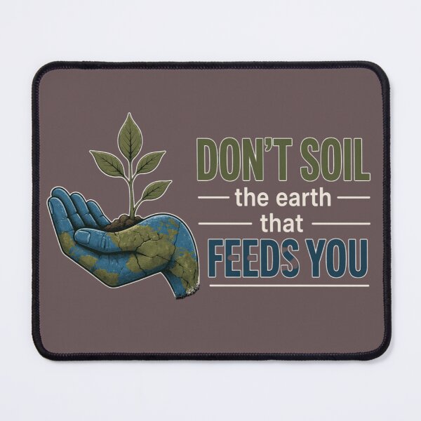 Item preview, Don’t Soil The Earth That Feeds You Shirt designed and sold by Ginastle26.