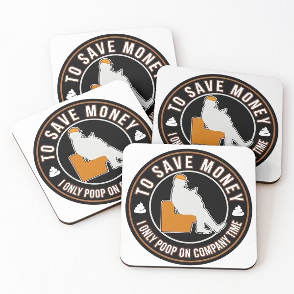 Item preview, To save money I only poop on company time  designed and sold by unionpride.