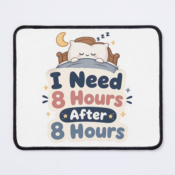 Item preview, I Need 8 Hours After 8 Hours – Cute Sleepy Cat Sticker designed and sold by Elviqus Shop.