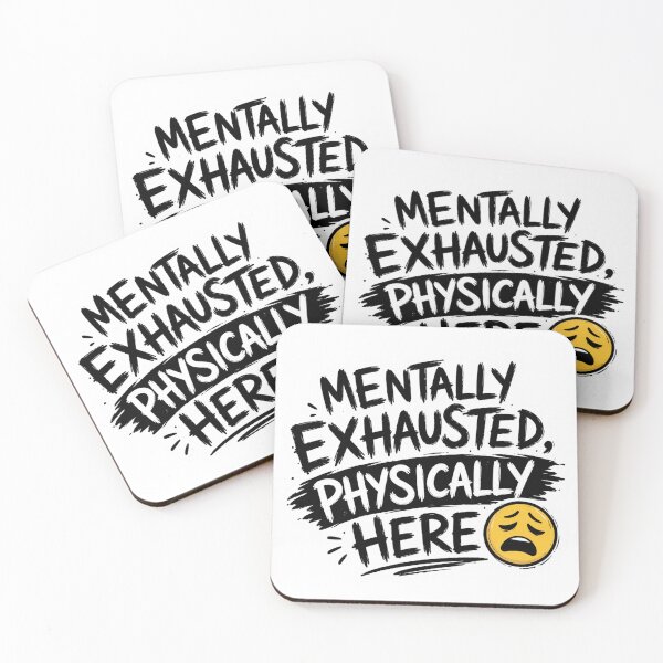 Item preview, Mentally Exhausted Physically Here – Funny Burnout Quote designed and sold by Elviqus Shop.