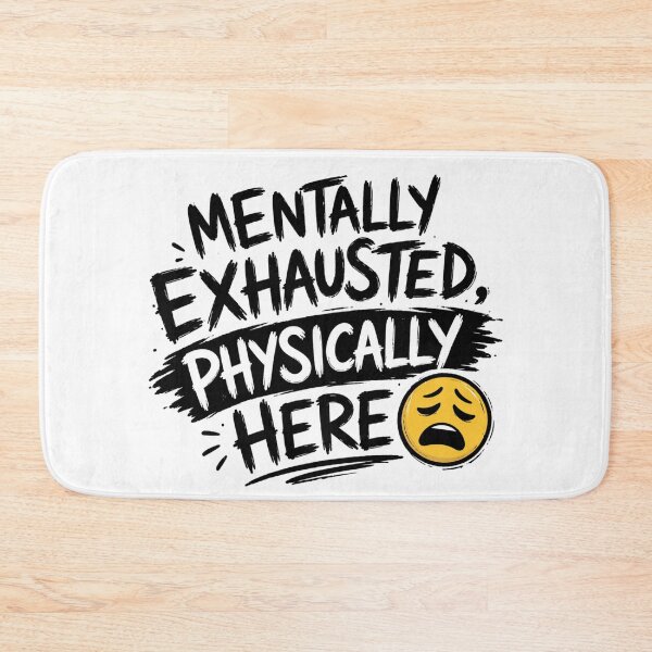Item preview, Mentally Exhausted Physically Here – Funny Burnout Quote designed and sold by Elviqus Shop.