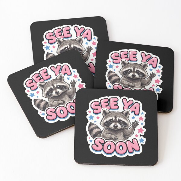 Item preview, See-Ya-Soon-Racoon designed and sold by w66aboo.