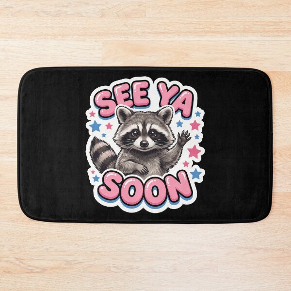 Item preview, See-Ya-Soon-Racoon designed and sold by w66aboo.