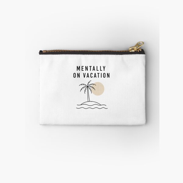 Item preview, Mentally on Vacation quote minimalist aesthetic designed and sold by fadeinkstudio.