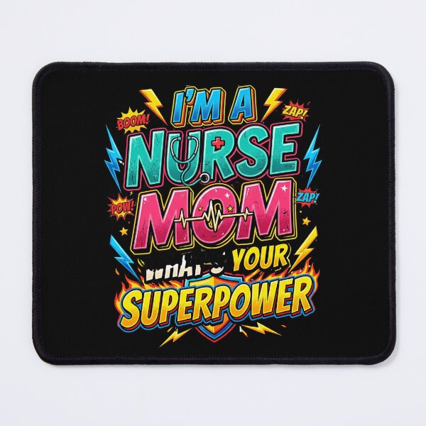 Item preview, Nurse Mom Superpower Funny Mother's Day Gift designed and sold by Im-Ara.