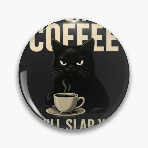 Item preview, Touch My Coffee & Will Slap You Funny Black Cat T-Shirt designed and sold by JossDesign15.