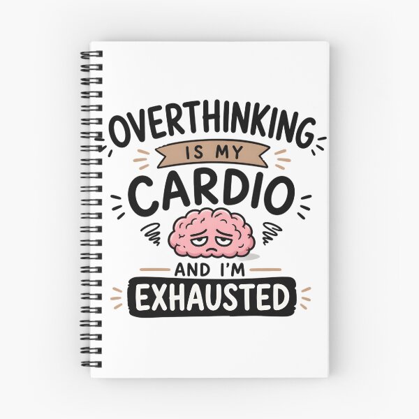 Item preview, Overthinking Is My Cardio Funny Anxiety Introvert Quote designed and sold by TheLazyVibe.