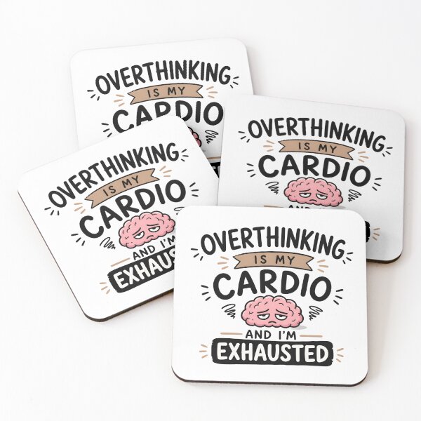 Item preview, Overthinking Is My Cardio Funny Anxiety Introvert Quote designed and sold by TheLazyVibe.