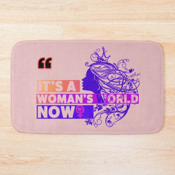Item preview, It’s A Woman’s World Now Feminist Empowerment Design designed and sold by Ginastle26.