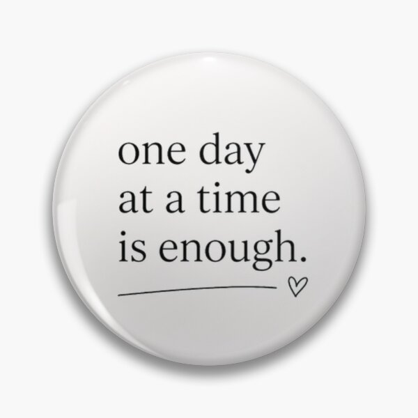 Item preview, One day at the time designed and sold by fadeinkstudio.