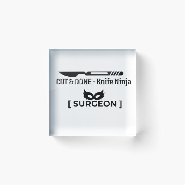 Item preview, Cut and Done Knife Ninja Surgeon T-Shirt | Funny Surgery Humor Tee designed and sold by OffScripted.