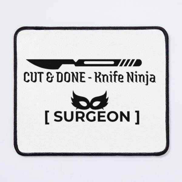 Item preview, Cut and Done Knife Ninja Surgeon T-Shirt | Funny Surgery Humor Tee designed and sold by OffScripted.