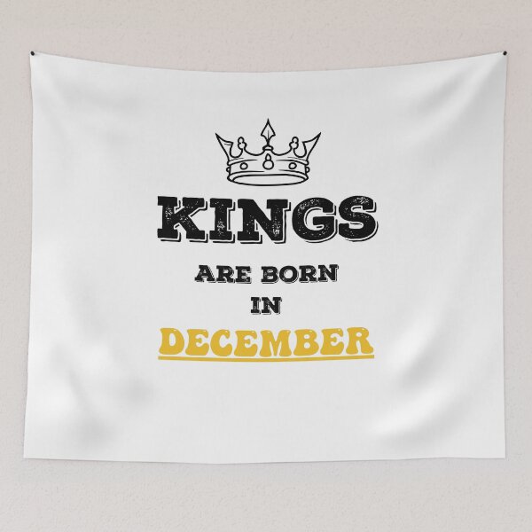 Item preview, Kings Are Born In December Birthday Gift for Him designed and sold by CyfroweMysli.