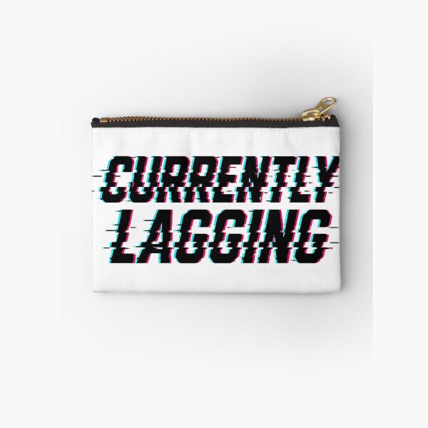 Item preview, Currently Lagging Glitch - Dark Text Edition designed and sold by MorbidDreams.