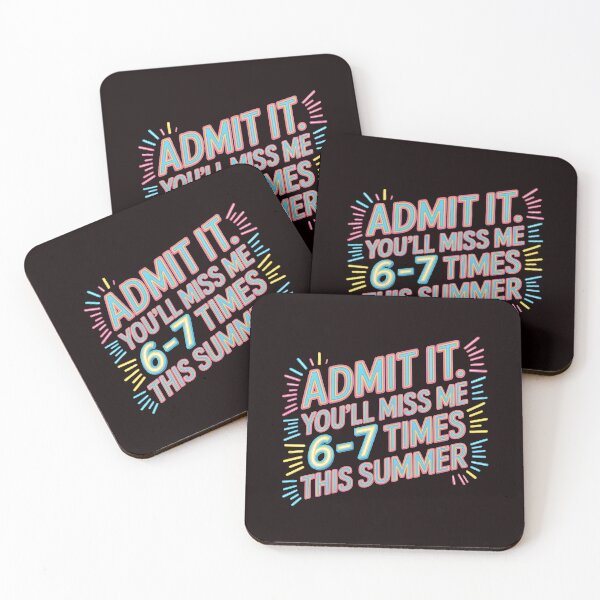 Item preview, Admit It You'll Miss Me 6-7 Times This Summer – Six Seven Meme Humor designed and sold by Redgiant87x.