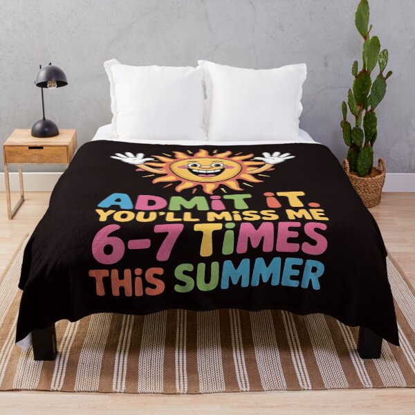 Item preview, Admit It You'll Miss Me 6-7 Times This Summer – Last Day Six Seven Meme designed and sold by Redgiant87x.