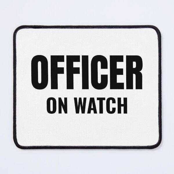 Item preview, Officer on Watch (Black) designed and sold by ShipCrewNation.