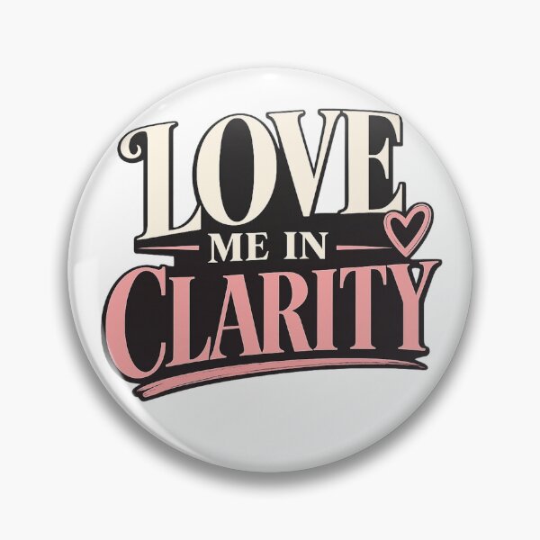 Item preview, Love Me with Clarity Shirt, Relationship Quote, Self Worth Typography Design designed and sold by JagrDesigns.