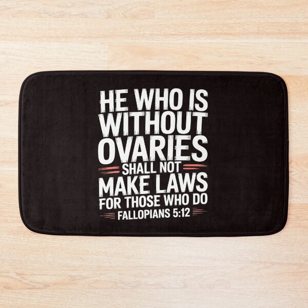Item preview, He Who Is Without Ovaries Shall Not Make Laws For Those – Progressive Christian Social Justice designed and sold by Redgiant87x.
