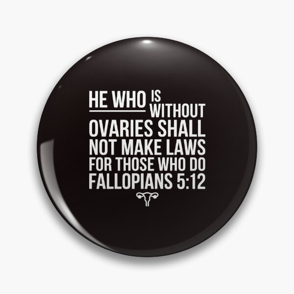 Item preview, He Who Is Without Ovaries Shall Not Make Laws For Those – Feminist Religious Empowerment designed and sold by Redgiant87x.