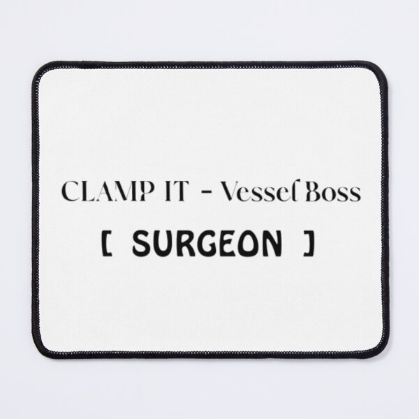 Item preview, Clamp It Vessel Boss Surgeon T-Shirt | Surgical Tools Humor Tee designed and sold by OffScripted.