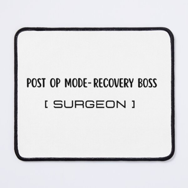 Item preview, Post Op Mode Recovery Boss Surgeon T-Shirt | Surgical Humor Tee designed and sold by OffScripted.