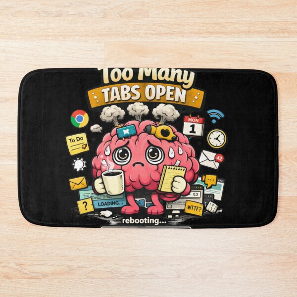 Item preview, Too Many Tabs designed and sold by IMOBILYARI.
