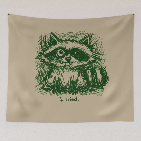 Item preview, Ugly Cute Raccoon “I Tried” – Messy Sketch Anti Design Forest Green designed and sold by JonelCrafts.