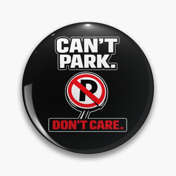 Item preview, Can’t Park Don’t Care Funny Truck Driver Shirt Trucker Humor Design designed and sold by Timeless Junction.