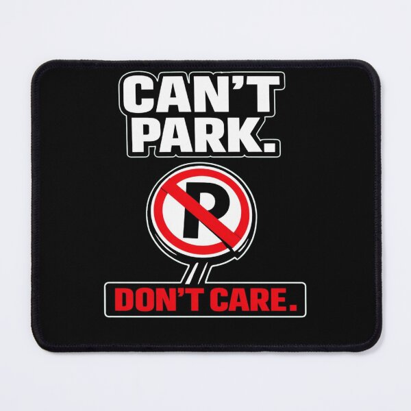 Item preview, Can’t Park Don’t Care Funny Truck Driver Shirt Trucker Humor Design designed and sold by Timeless Junction.