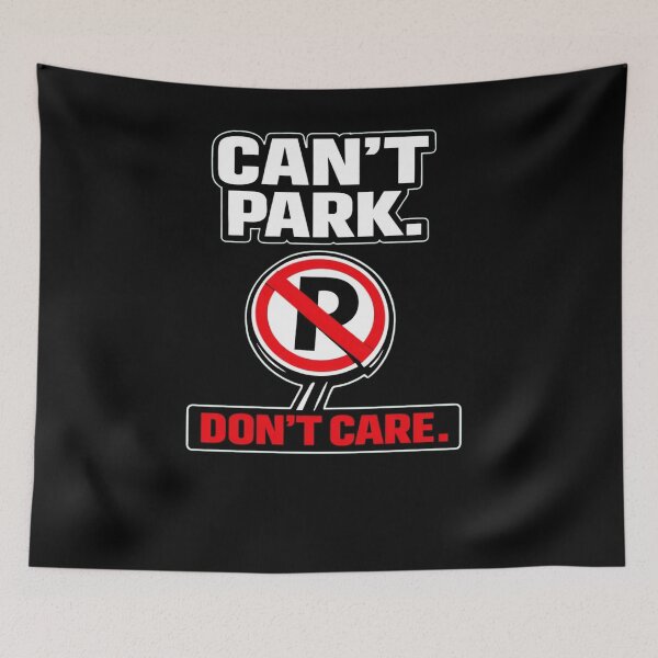 Item preview, Can’t Park Don’t Care Funny Truck Driver Shirt Trucker Humor Design designed and sold by Timeless Junction.