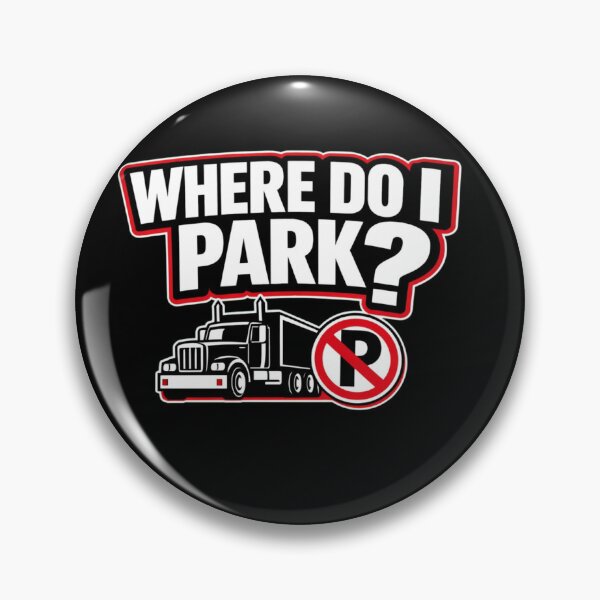 Item preview, Where Do I Park Funny Truck Driver Shirt Trucker Parking Problem Design designed and sold by Timeless Junction.