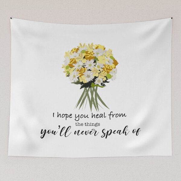 Item preview, I Hope You Heal From The Things You’ll Never Speak Of  designed and sold by SuperFloofRes.