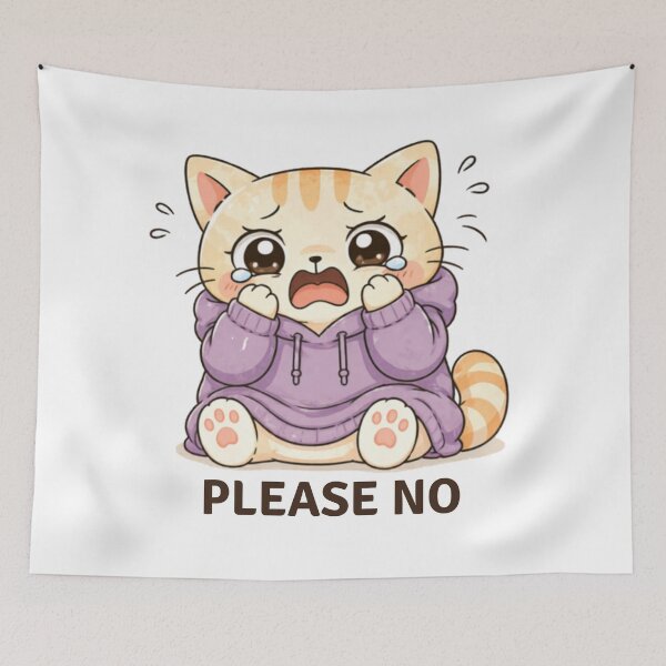 Item preview, Please No Cat | Cute Kawaii Aesthetic | Overwhelmed Panic Mood Design designed and sold by The Mood Index.