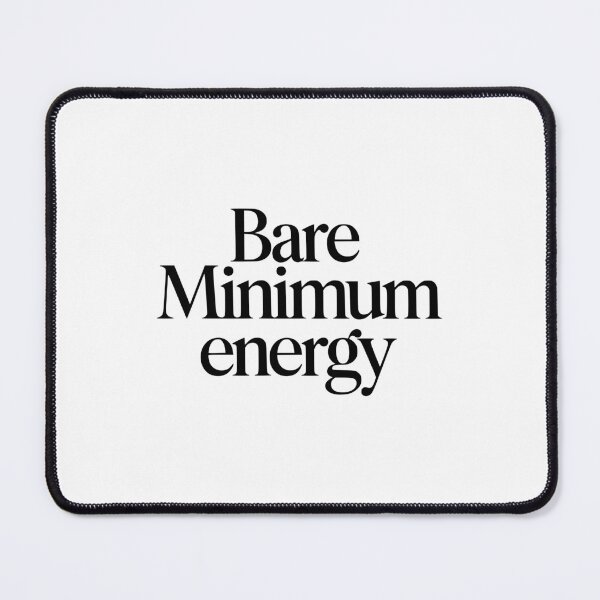 Item preview, Bare Minimum energy designed and sold by YV Designs & Stuff.