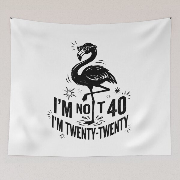 Item preview, Im Not 40 Im Twenty Twenty Funny Flamingo Birthday Humor Women Sassy Age Joke Graphic designed and sold by AsturShop.